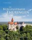 Die Burgenstraße Thüringen