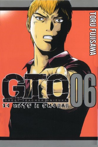 Gto: 14 Days in Shonan, Volume 6