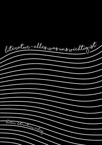 Literatur - alles, was uns wichtig ist