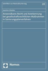 Anwendbares Recht und Anerkennung bei gesellschaftsrechtlichen Maßnahmen in Sanierungsplanverfahren