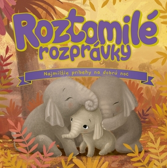Roztomilé rozprávky Roztomilé rozprávky