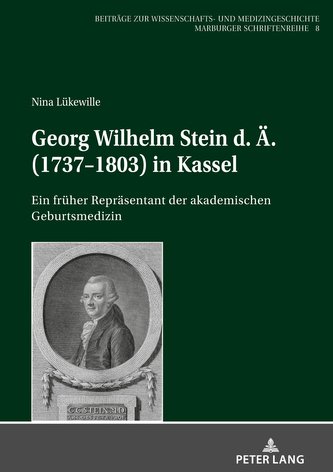 Georg Wilhelm Stein d. Ä. (1737-1803) in Kassel