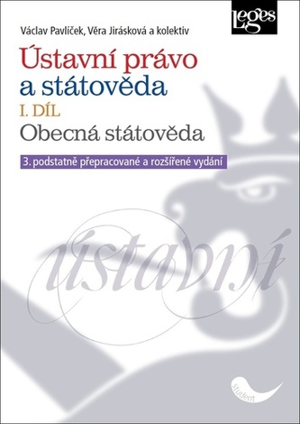 Ústavní právo a státověda I. díl - Obecná státověda