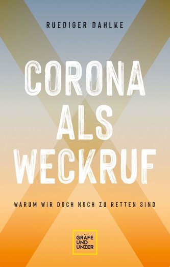 Corona als Weckruf