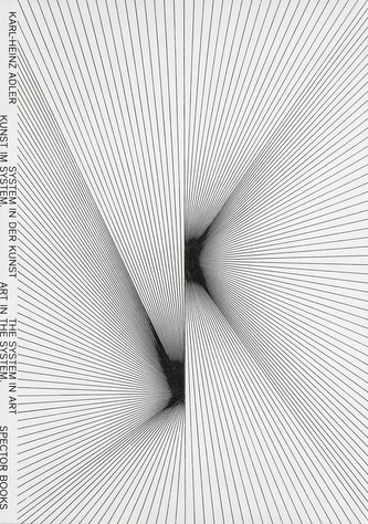 Kunst im System. System in der Kunst