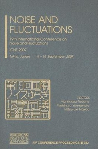 Noise and Fluctuations: 19th International Conference on Noise and Fluctuations - Icnf 2007