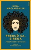 Prebuď sa, Siréna