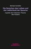 Die Sprachen des Leibes und die Leiblichkeit der Sprache
