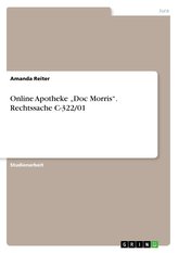 Online Apotheke \"Doc Morris\". Rechtssache C-322/01