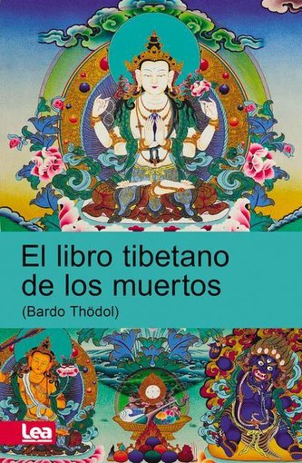 El Libro Tibetano de Los Muertos