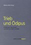 Trieb und Ödipus