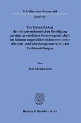Die Einheitlichkeit der mitunternehmerischen Beteiligung an einer gewerblichen Personengesellschaft im Rahmen ausgewählter einko