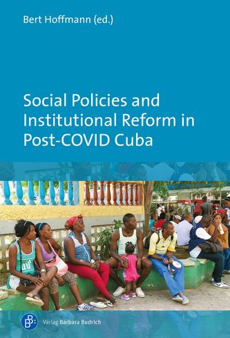 Social Policies and Institutional Reform in Post-COVID Cuba