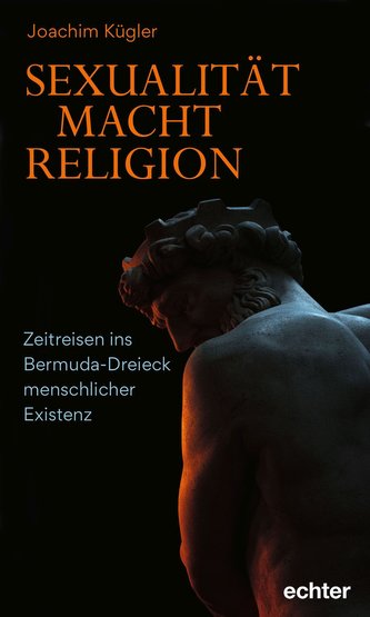 Sexualität - Macht - Religion