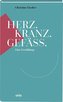 Herz.Kranz.Gefäss.