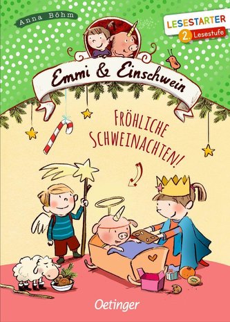 Emmi und Einschwein. Fröhliche Schweinachten!