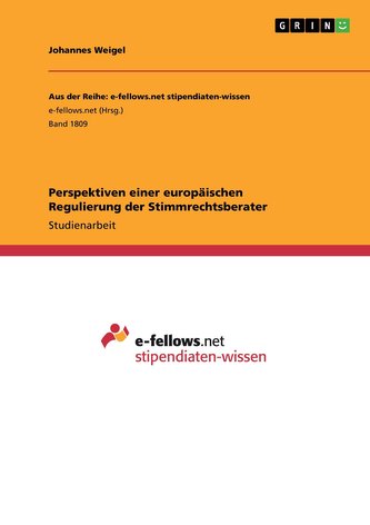 Perspektiven einer europäischen Regulierung der Stimmrechtsberater