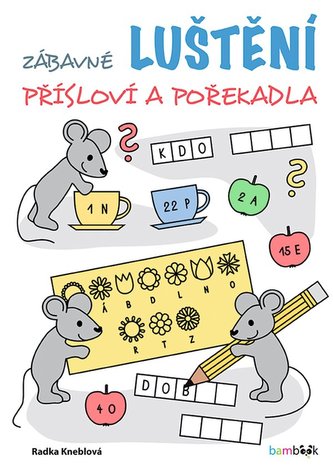 Zábavné luštění - Přísloví a pořekadla