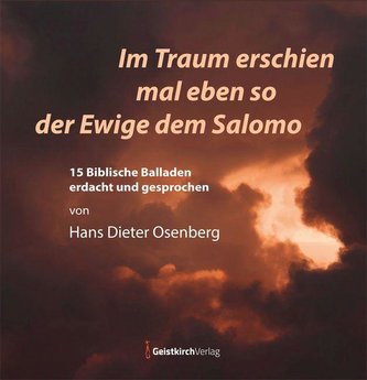 Im Traum erschien mal eben so der Ewige dem Salomo