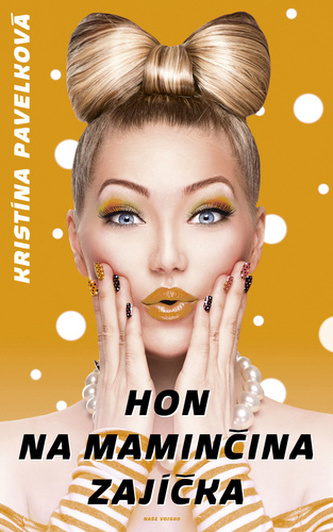 Hon na maminčina zajíčka Hon na maminčina zajíčka