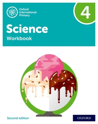 Oxford International Primary Science Second Edition: Workbook 4