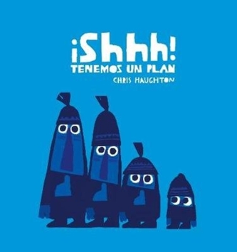 !Shhh! Tenemos un plan (Junior Library Guild Selection)