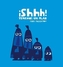 !Shhh! Tenemos un plan (Junior Library Guild Selection)