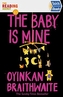 The Baby Is Mine