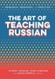 The Art of Teaching Russian