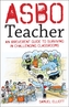 ASBO Teacher