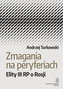 Zmagania na peryferiach