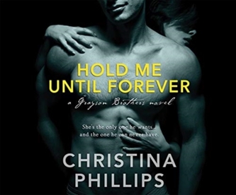 HOLD ME UNTIL FOREVER