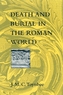 Death and Burial in the Roman World