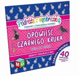 Podróże z wyobraźnią. Opowieść czarnego kruka