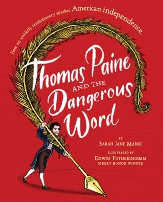 Thomas Paine And The Dangerous Word