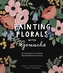 Painting Florals with Gouache
