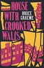 House With Crooked Walls