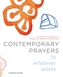Contemporary Prayers to Whatever Works