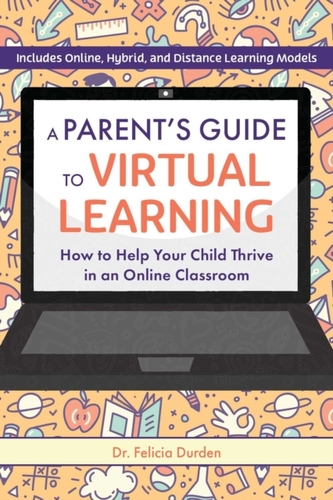 A Parent's Guide To Virtual Learning