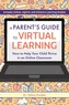 A Parent's Guide To Virtual Learning