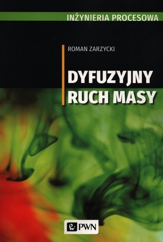 Dyfuzyjny ruch masy Dyfuzyjny ruch masy