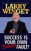 Success is Your Own Damn Fault
