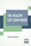 The Healthy Life Cook Book