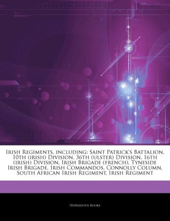 Articles on Irish Regiments, Including