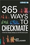 365 Ways to Checkmate