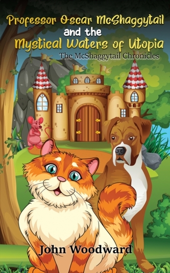 Professor Oscar McShaggytail and the Mystical Waters of Utopia
