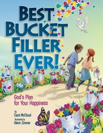 Best Bucket Filler Ever! God's Plan For Your Happiness