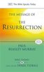 The Message of the Resurrection