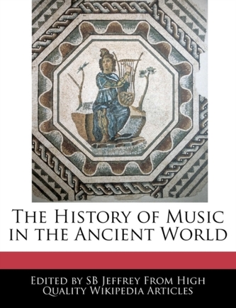 The History of Music in the Ancient World
