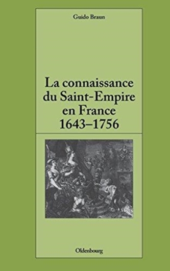 La connaissance du Saint-Empire en France
